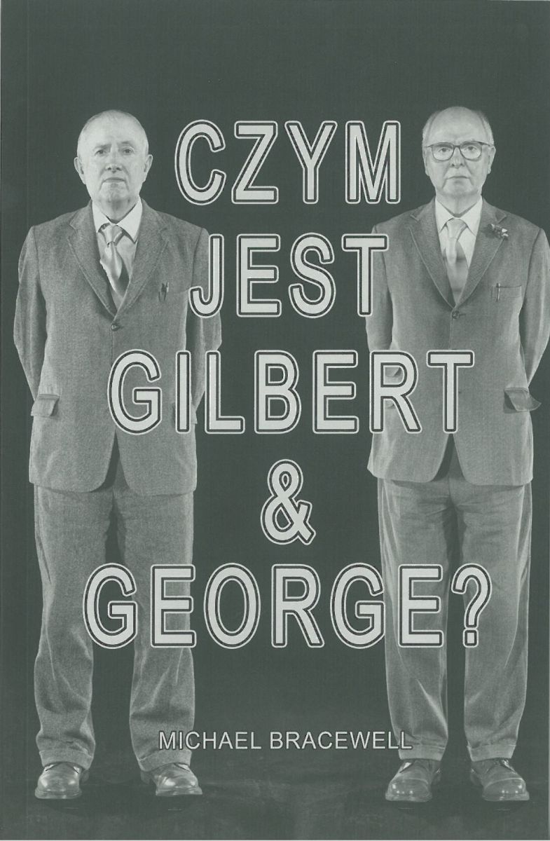 Czym jest Gilbert&George? zdjęcie